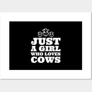 Just a Girl Who Loves Cows Posters and Art